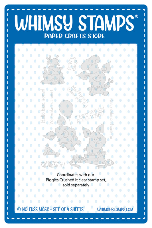 **NEW Piggies Crushed It - NoFuss Masks - Whimsy Stamps