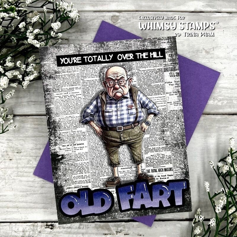 **NEW Quick Card Fronts - Old Fart Grandpa - Whimsy Stamps