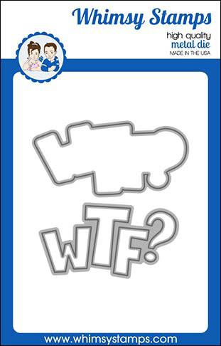 WTF? Word and Shadow Die Set - Whimsy Stamps